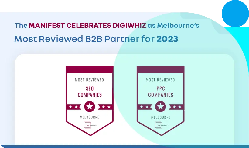 The Manifest Celebrates Digiwhiz as Melbourne’s Most Reviewed B2B Partner for 2023